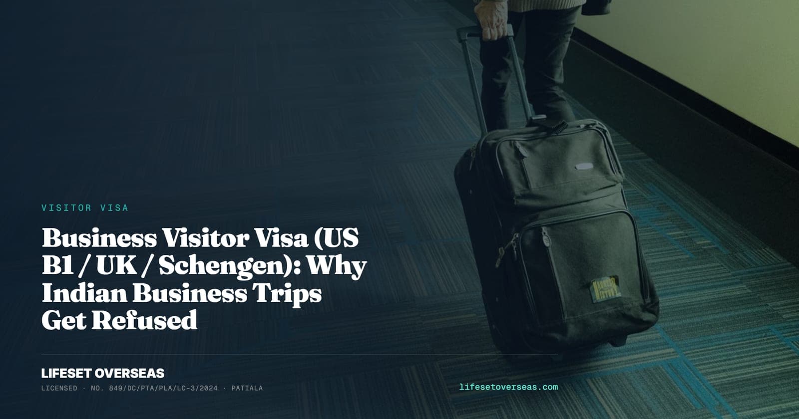 Business Visitor Visa (US B1 / UK / Schengen): Why Indian Business Trips Get Refused