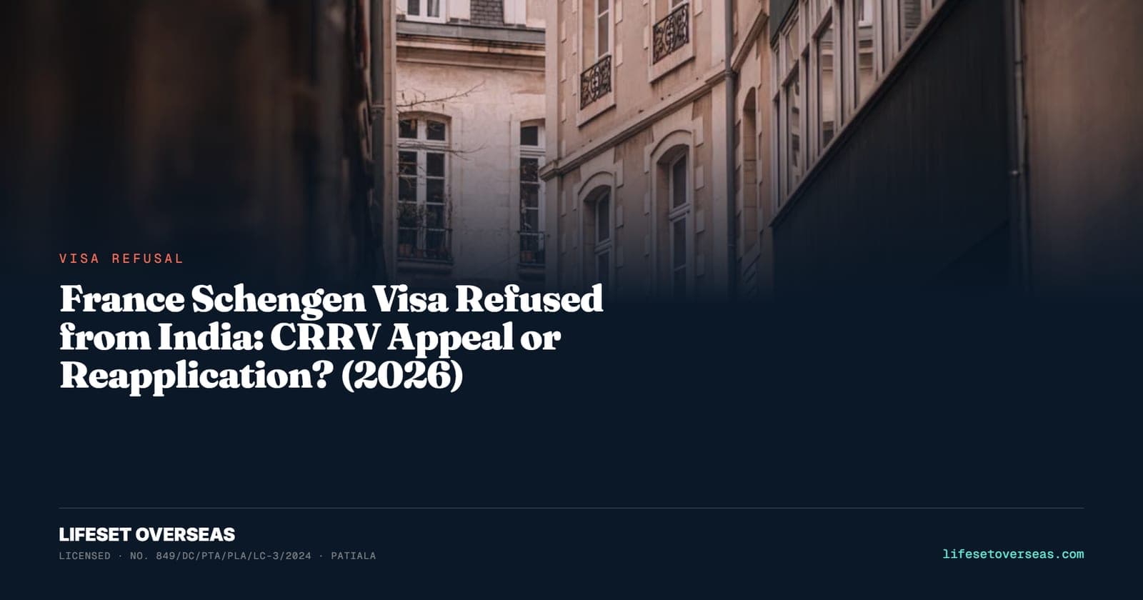 France Schengen Visa Refused from India: CRRV Appeal or Reapplication? (2026)
