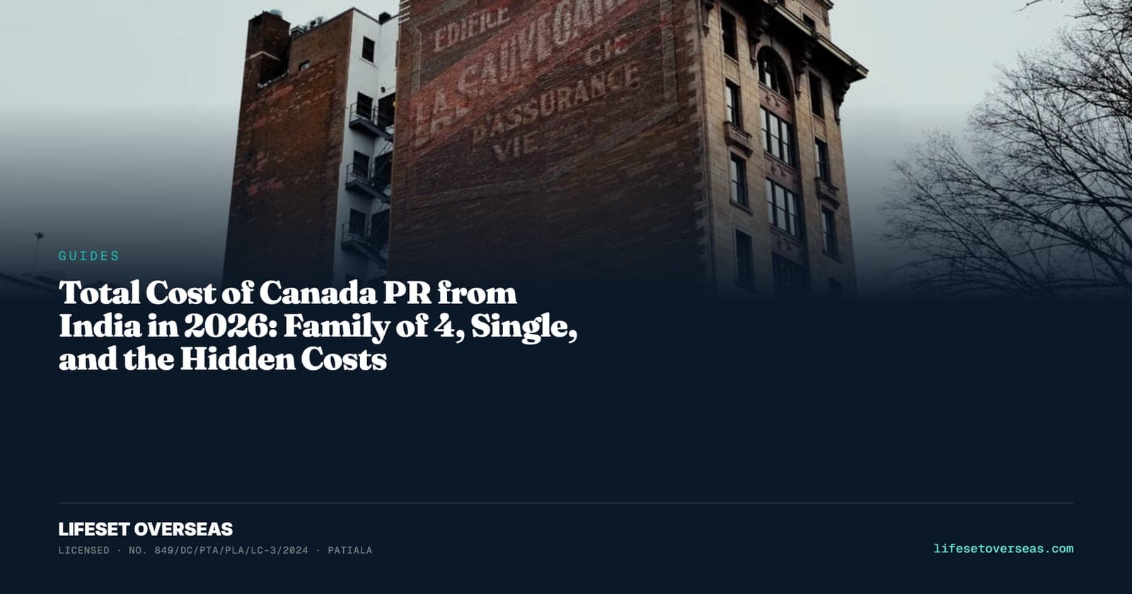 Total Cost of Canada PR from India in 2026: Family of 4, Single, and the Hidden Costs