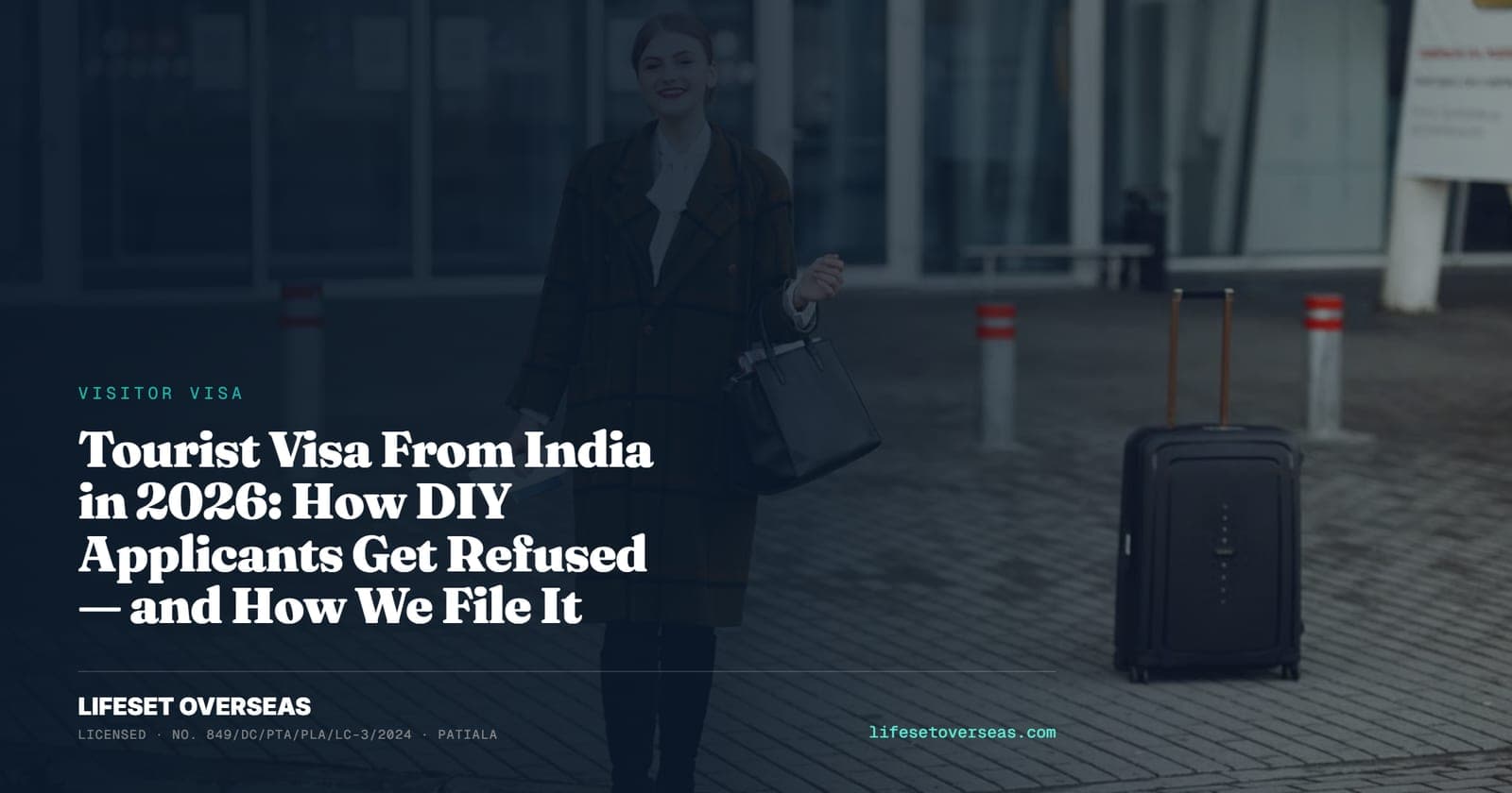 Tourist Visa From India in 2026: How DIY Applicants Get Refused — and How We File It